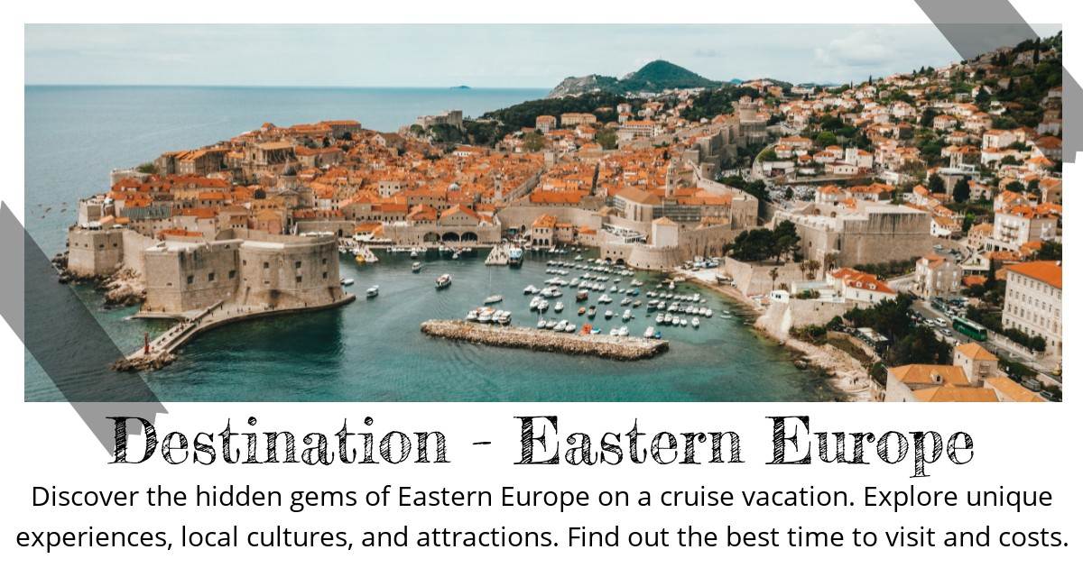 Unveiling Eastern Europe's Hidden Gems: A Must-Visit Cruise Destination ...