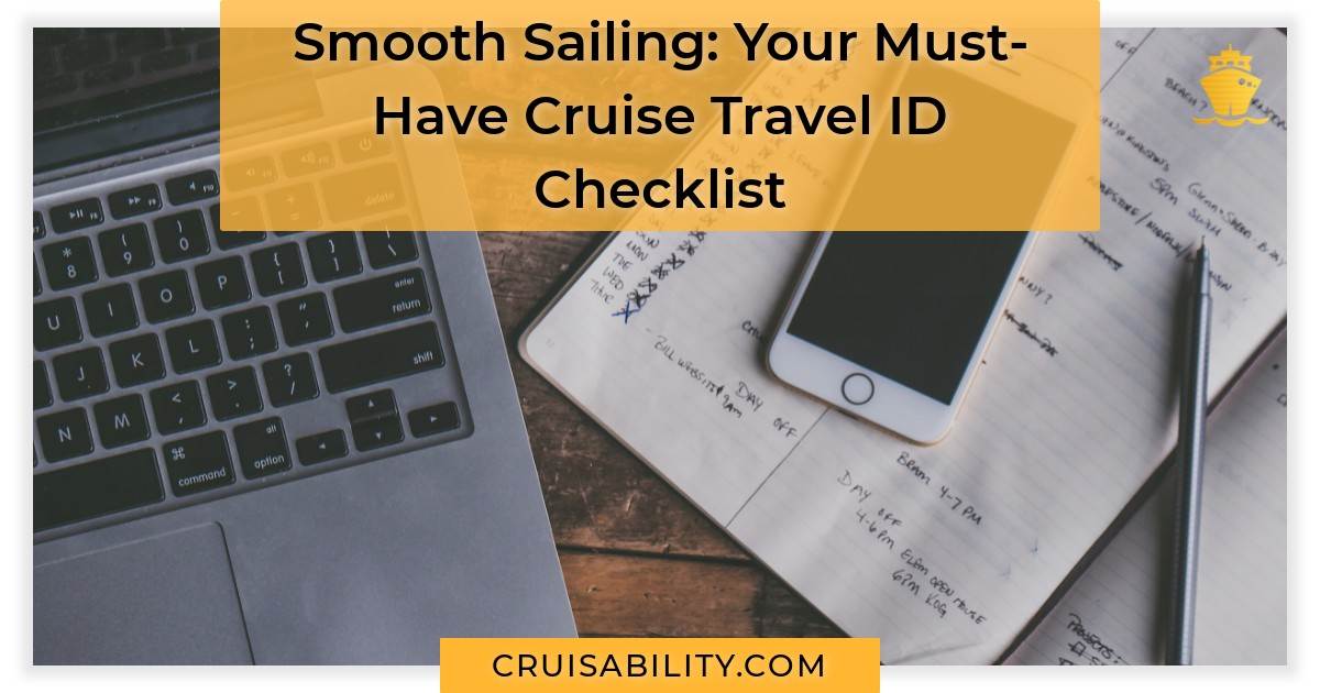 Smooth Sailing Your MustHave Travel Identification Documents