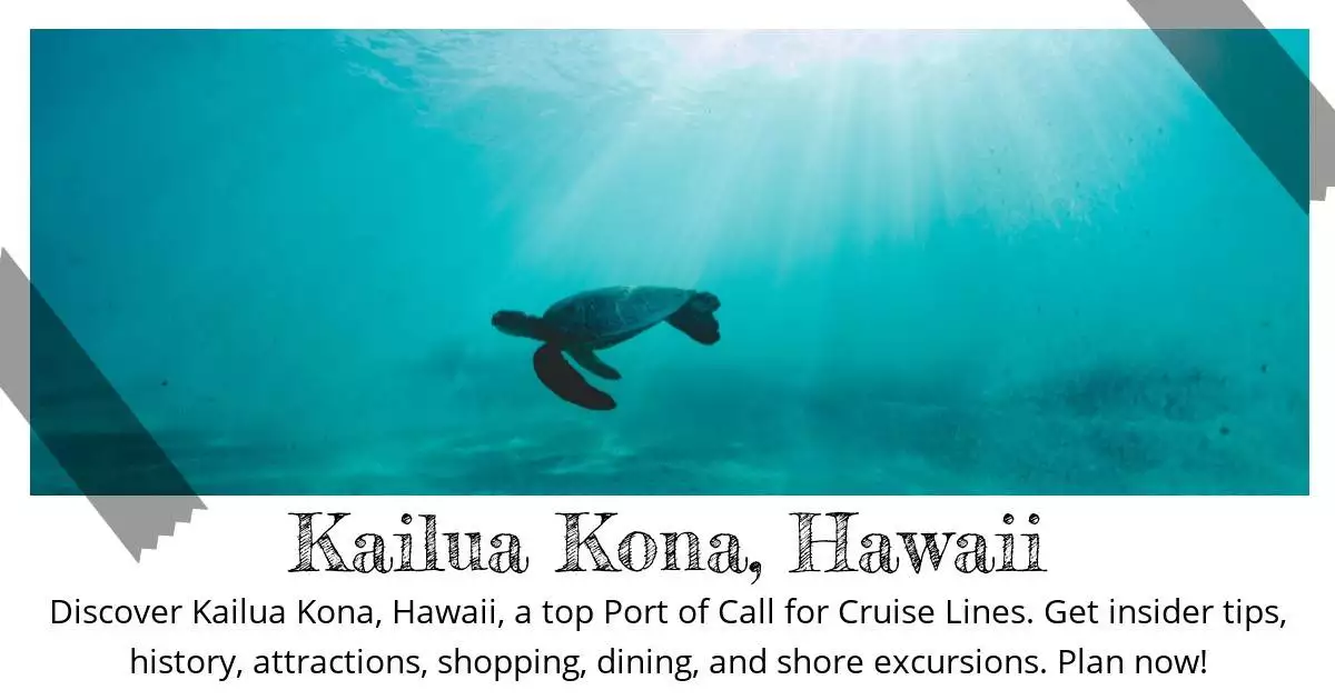 Kailua Kona Hawaii - Destination Guide