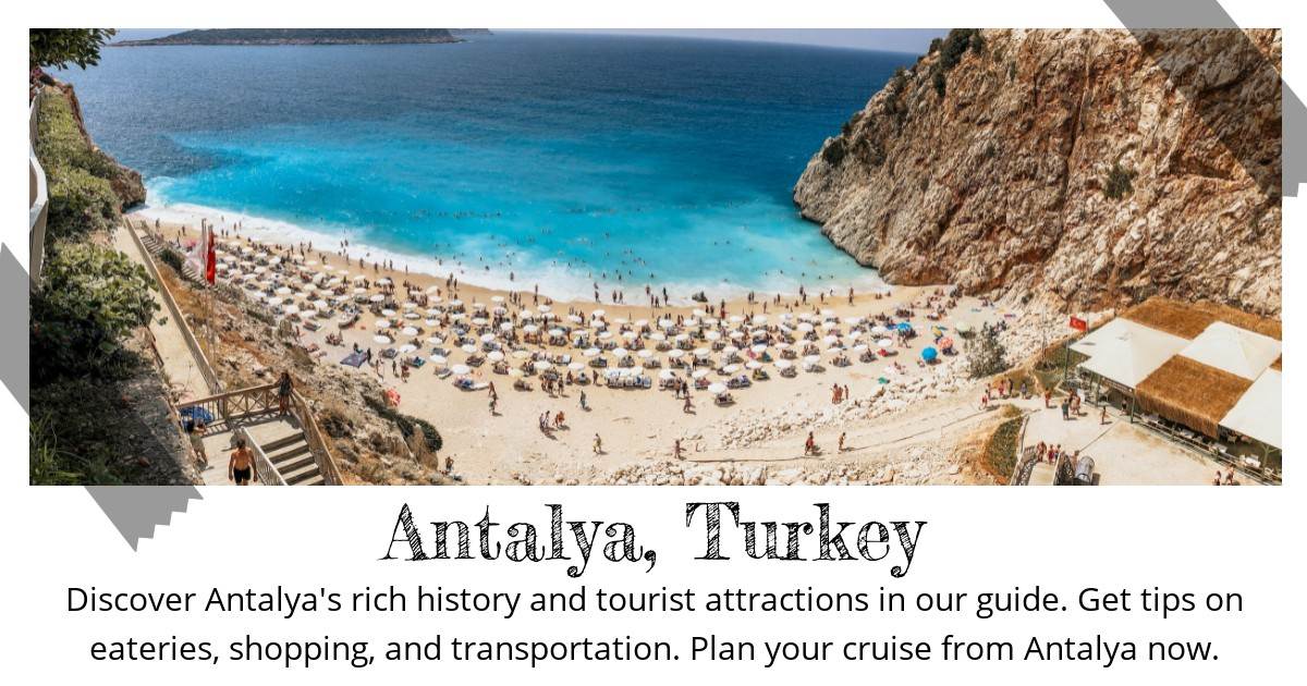 Discover Antalya Your Comprehensive Guide to Cruising from Turkey's