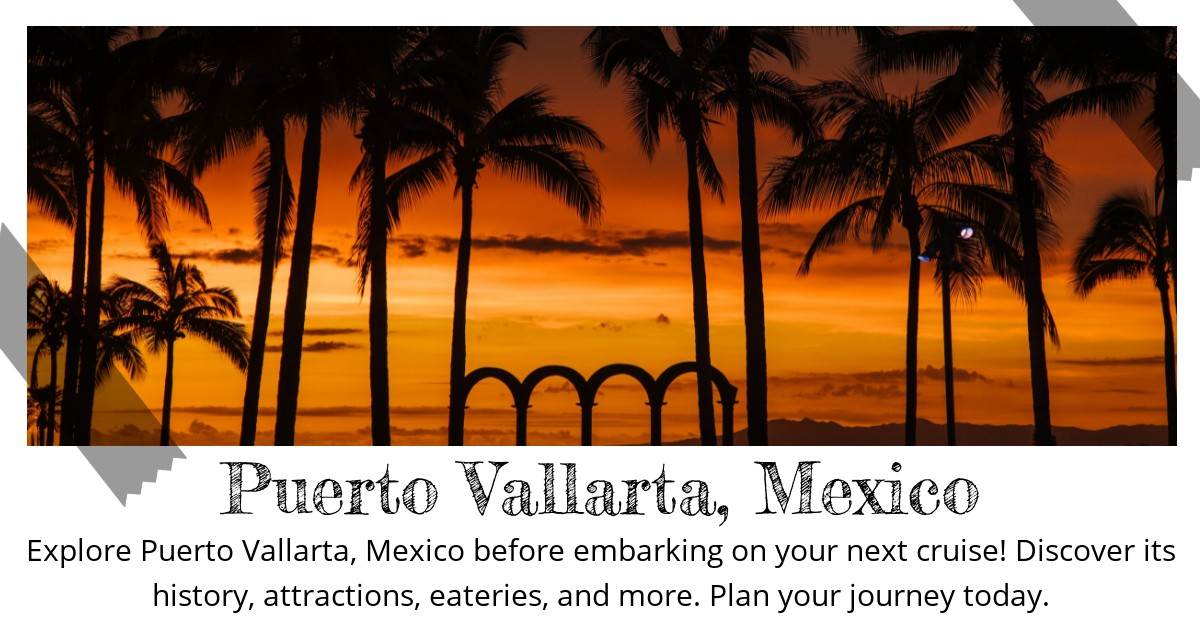 Puerto Vallarta Mexico - Destination Guide