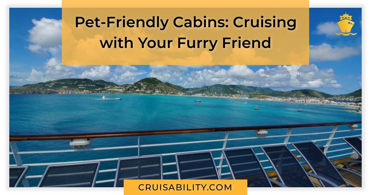 PetFriendly Cabins Cruising with Your Furry Friend Cruisability