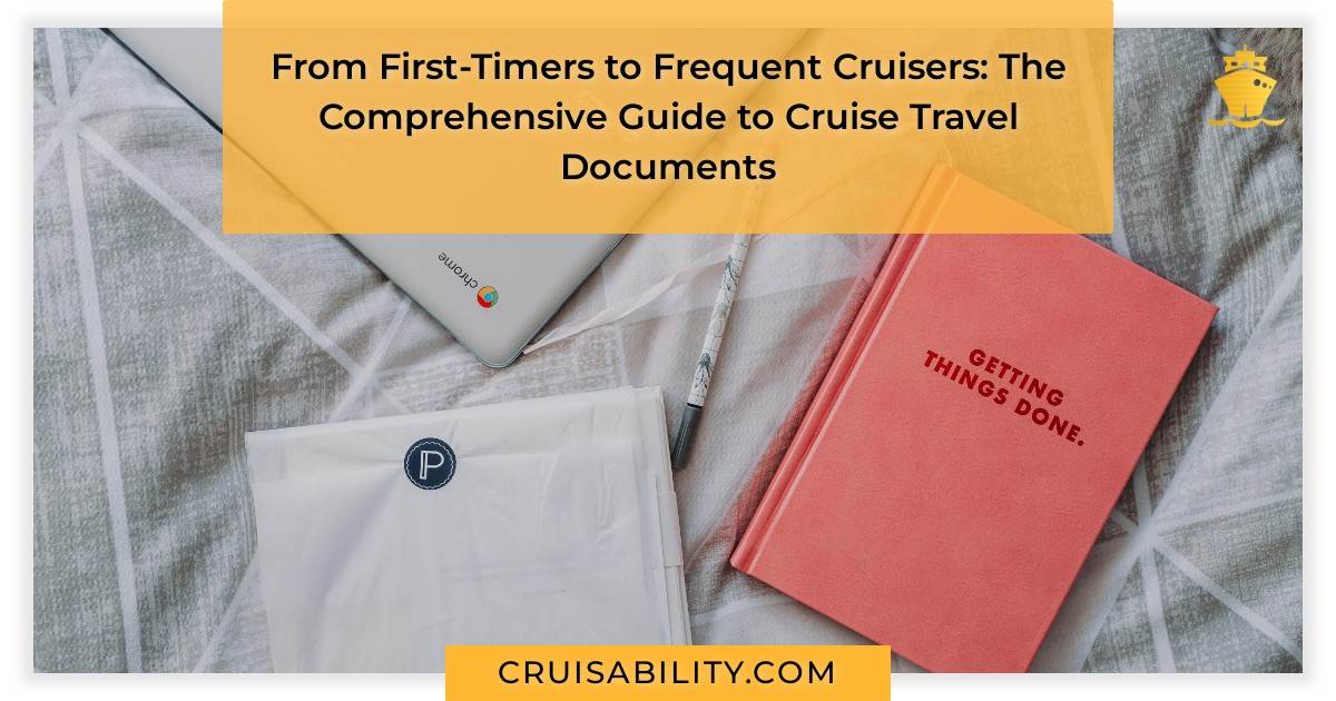 From FirstTimers to Frequent Cruisers The Comprehensive Guide to