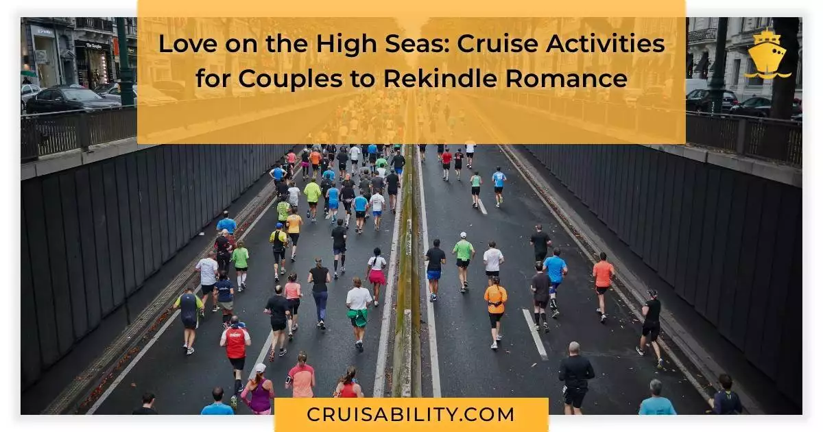 Love on the High Seas: Cruise Activities for Couples to Rekindle Romance