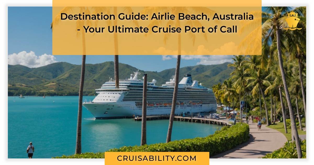 Destination Guide: Airlie Beach